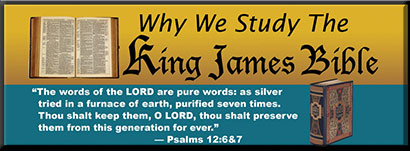 Why We Study The King James Bible Audio Series